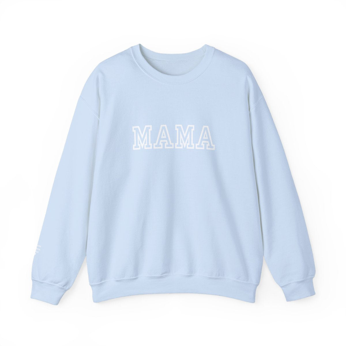 MAMA Personalized Names On Sleeve Sweatshirt