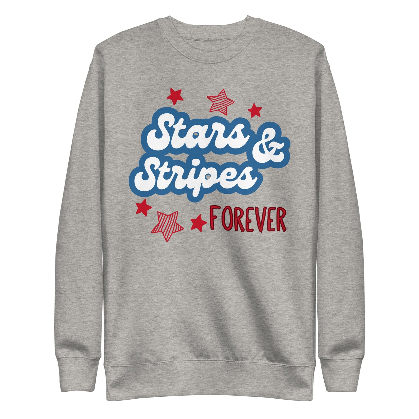 Stars And Stripes Forever - Unisex Premium Sweatshirt