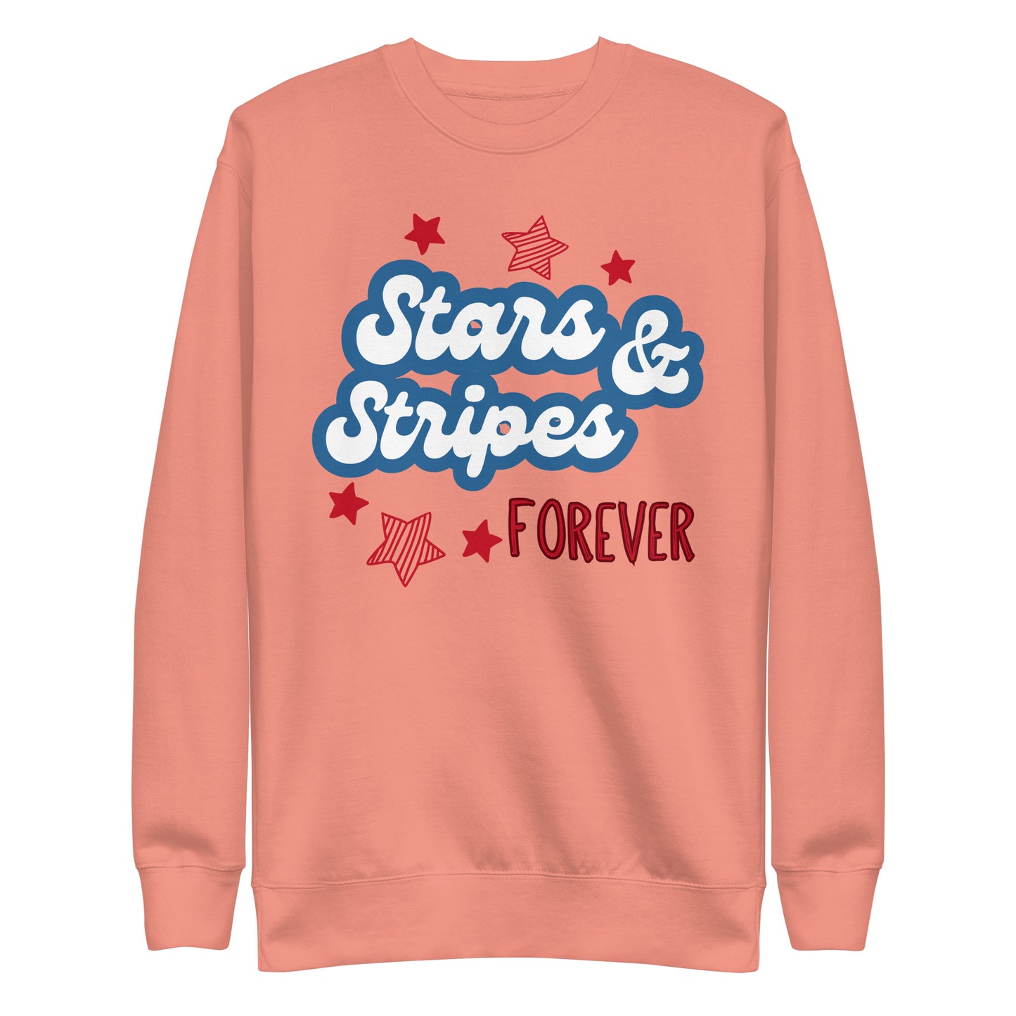 Stars And Stripes Forever - Unisex Premium Sweatshirt