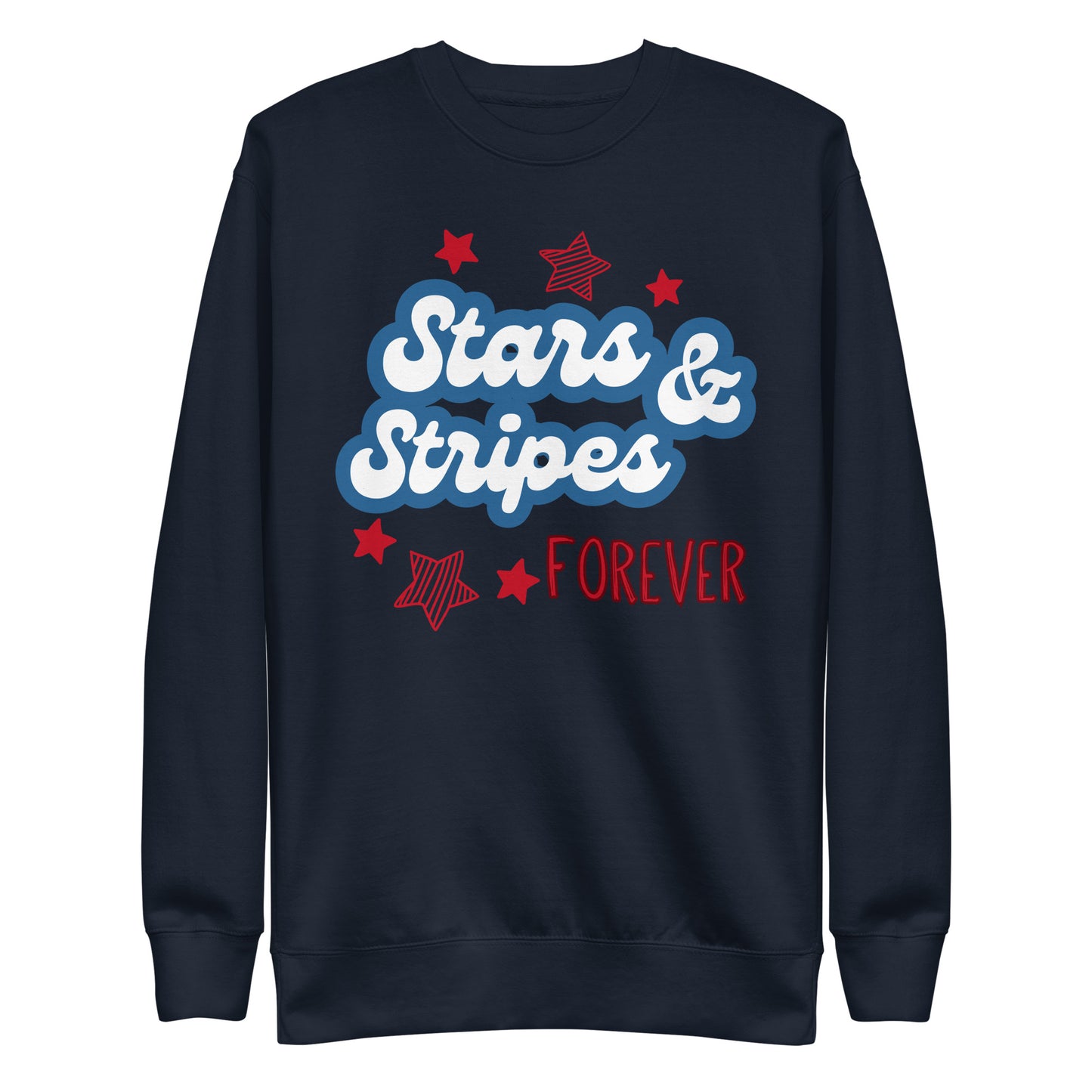 Stars And Stripes Forever - Unisex Premium Sweatshirt